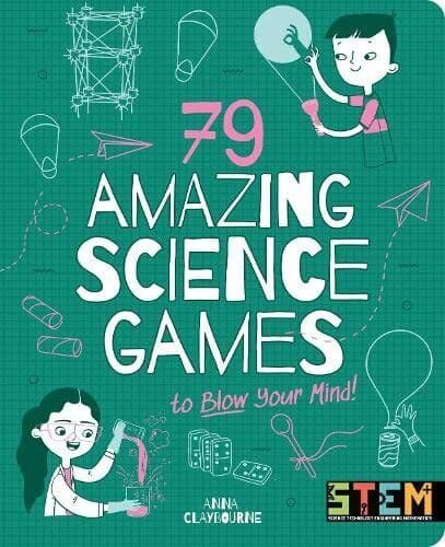 79 Amazing Science Games to Blow Yo…, Claybourne, Ann Paperback Book Pre-Owned English