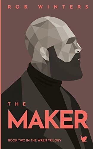 The Maker: 2 (The Wren Trilogy), Winters, Rob Paperback Book Pre-Owned English