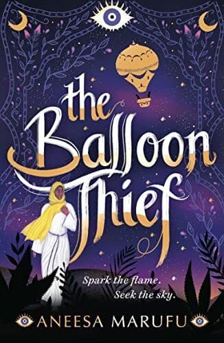 The Balloon Thief: a stunning YA fantasy debut for fans of … by Marufu, Aneesa Paperback Book Pre-Owned English