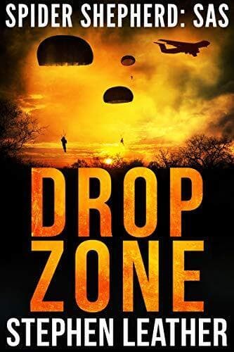 Drop Zone: An Action-Packed Spider Shepherd SAS Novella by Leather, Stephen The Paperback Book Pre-Owned English
