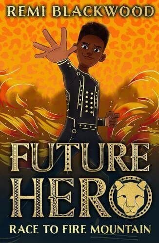 Race to Fire Mountain: 1 (Future Hero), Blackwood, Remi Paperback Book Pre-Owned English