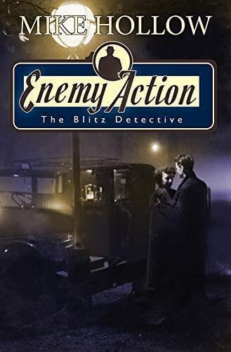 Enemy Action: 3 (The Blitz Detective) by Hollow, Mike Paperback Book Pre-Owned English