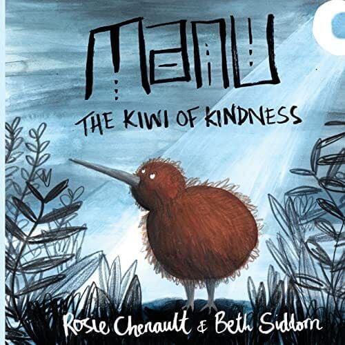 Manu the Kiwi of Kindness, Chenault, Rosie Paperback Book Pre-Owned English