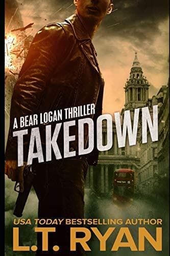 Takedown: 3 (Bear Logan Thrillers) by Ryan, L.T. Paperback Book Pre-Owned English