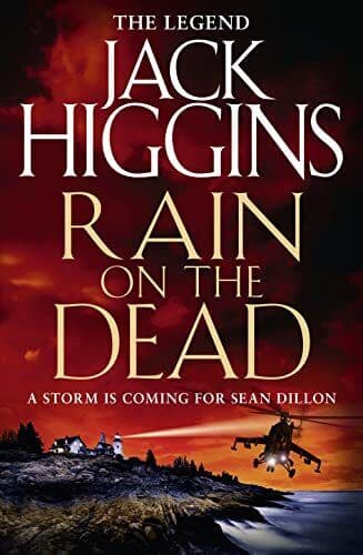 Rain on the Dead: 21 (Sean Dillon Series) by Higgins, Jack  Paperback Book Pre-Owned English