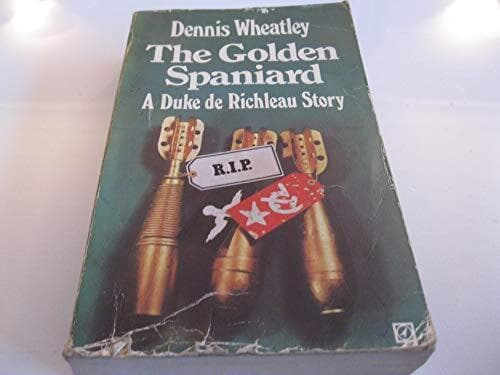 The Golden Spaniard, Wheatley, Dennis Paperback Book Pre-Owned English