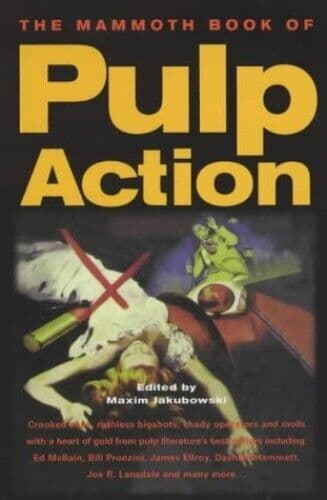 The Mammoth of Pulp Action (Mammoth s) by Jakubowski, Maxim Paperback Book Pre-Owned English
