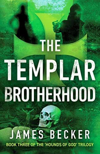 The Templar Brotherhood: 3 (The Hounds of God) by James Becker  Paperback Book Pre-Owned English