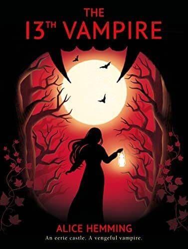 The Thirteenth Vampire, Hemming, Alice Paperback Book Pre-Owned English