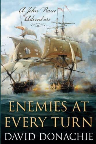 Enemies at Every Turn: A John Pearc…, Donachie, David Paperback Book Pre-Owned English