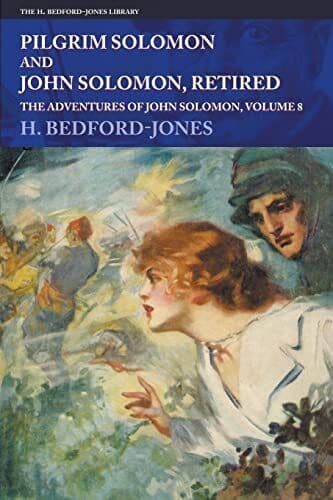 Pilgrim Solomon and John Solomon, R…, Bedford-Jones, Paperback Book Pre-Owned English