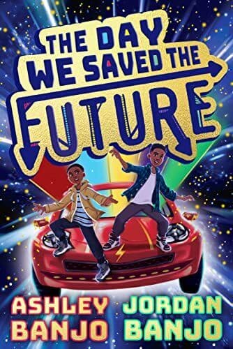 The Day We Saved the Future (the exci…, Banjo, Jordan Paperback Book Pre-Owned English