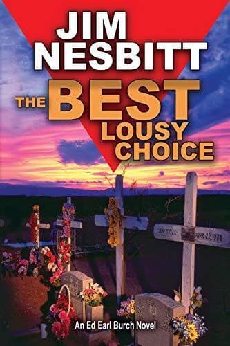 The Best Lousy Choice: An Ed Earl Burc…, Nesbitt, Jim Paperback Book Pre-Owned English