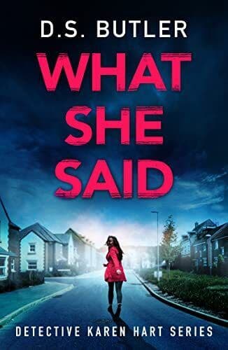 What She Said: 6 (Detective Karen Hart), Butler, D. S. Paperback Book Pre-Owned English