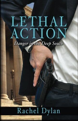 Lethal Action: Volume 1 (Danger In The Deep South) by Dylan, Rachel Paperback Book Pre-Owned English