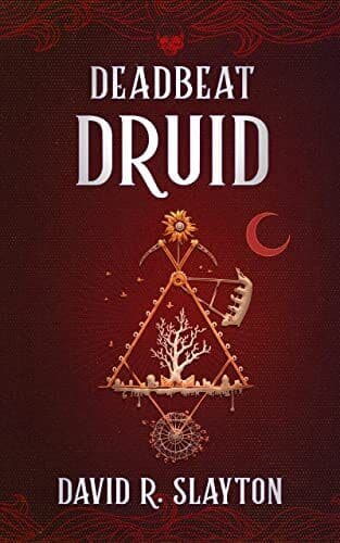 Deadbeat Druid: 3 (Adam Binder Nove…, Slayton, David Paperback Book Pre-Owned English