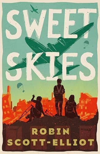 Sweet Skies, Scott-Elliot, Robin Paperback Book Pre-Owned English