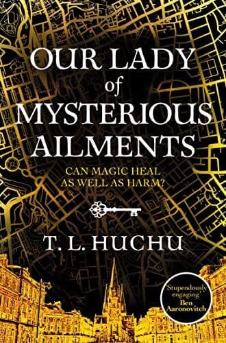 Our Lady of Mysterious Ailments (Edinb…, Huchu, T. L. Paperback Book Pre-Owned English