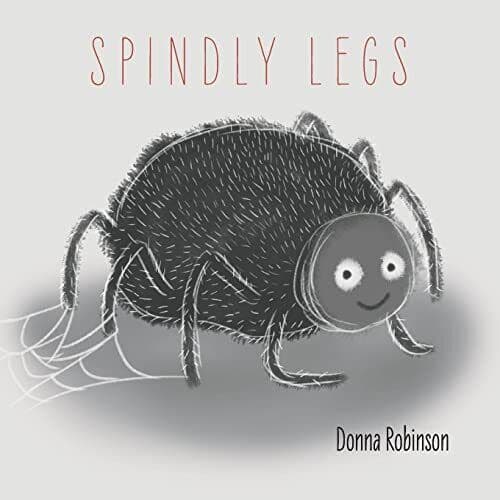 Spindly Legs, Donna Robinson Paperback Book Pre-Owned English
