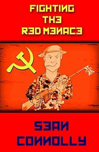 Fighting The Red Menace, Sean Conolly Paperback Book Pre-Owned English