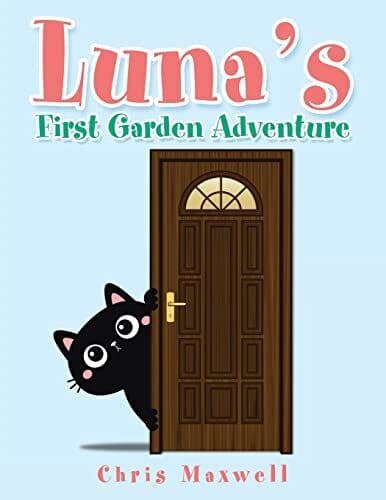 Luna’s First Garden Adventure, Maxwell, Chris Paperback Book Pre-Owned English