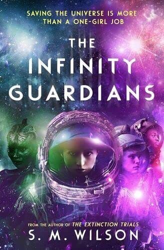 The Infinity Guardians (The Infinity Fi…, S.M. Wilson Paperback Book Pre-Owned English