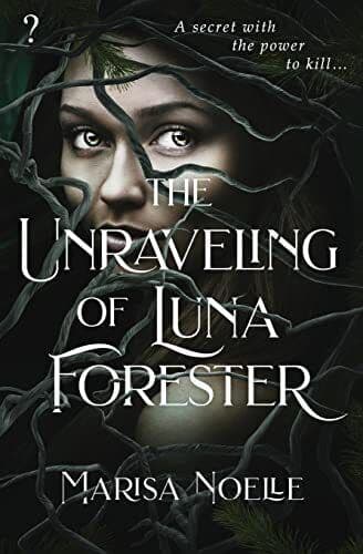The Unraveling of Luna Forester: The Tiktok …, Noelle Paperback Book Pre-Owned English