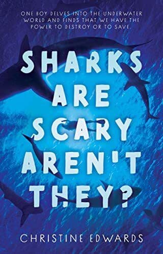 Sharks Are Scary Aren’t They?, Edwards, Christine Paperback Book Pre-Owned English