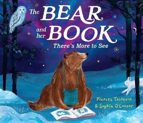 The Bear and Her : There’s More…, Frances Tosdevi Paperback Book Pre-Owned English