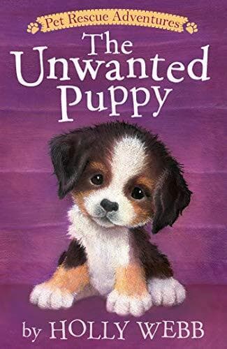 The Unwanted Puppy (Pet Rescue Adventures) by Webb, Holly  Paperback Book Pre-Owned English