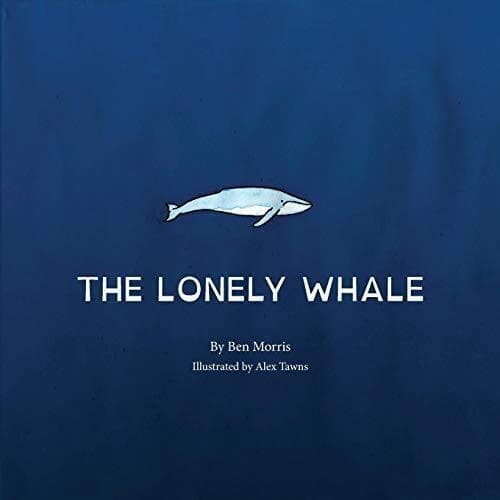 The Lonely Whale, Morris, Mr Benjamin Paperback Book Pre-Owned English