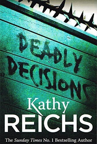 Deadly Decisions : by Kathy Reichs Paperback Book Pre-Owned English