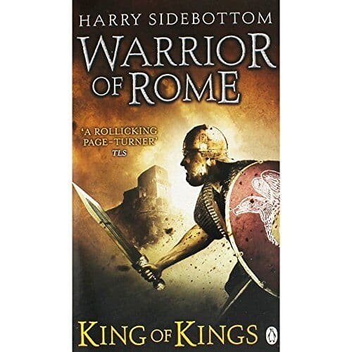 Warrior of Rome II: King of Kings by Sidebottom, Harry Paperback Book Pre-Owned English