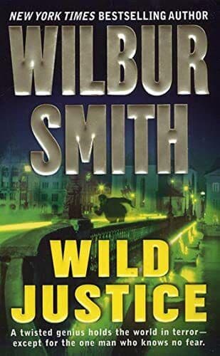Wild Justice, Smith, Wilbur A. Paperback Book Pre-Owned English