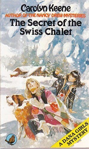 Secret of the Swiss Chalet (Dana girls mystery) by Keene, Carolyn  Paperback Book Pre-Owned English