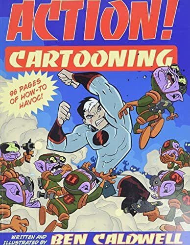 Action! Cartooning: 96 Pages of How-to Havoc! by Caldwell, Ben Paperback Book Pre-Owned English