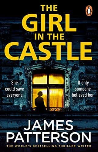 The Girl in the Castle, Patterson, James Paperback Book Pre-Owned English
