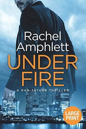 Under Fire: An action-packed British spy thriller: 2 (Dan… by Amphlett, Rachel Paperback Book Pre-Owned English