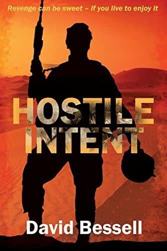 Hostile Intent: Revenge can be sweet…, Bessell, David Paperback Book Pre-Owned English