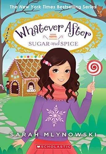 Whatever After #10: Sugar and Spice…, Mlynowski, Sara Paperback Book Pre-Owned English