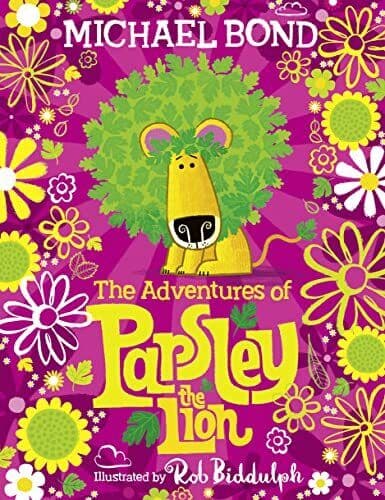 The Adventures of Parsley the Lion: A…, Bond, Michael Paperback Book Pre-Owned English