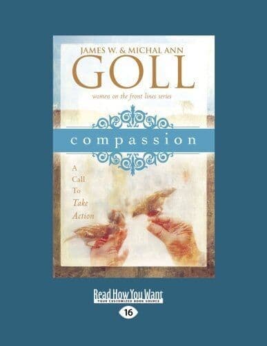 Compassion:: A Call to Take Action …, Michal Ann Goll Paperback Book Pre-Owned English