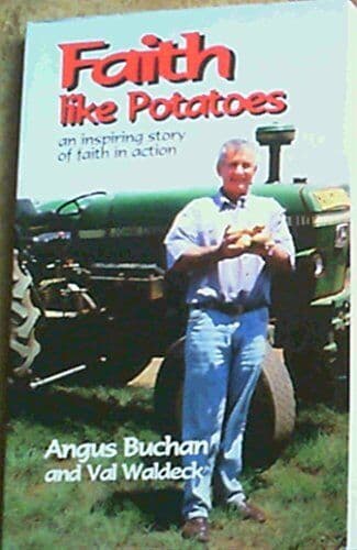 FAITH LIKE POTATOES, an Inspiring Story of Faith in A… by BUCHAN, Angus and WA Paperback Book Pre-Owned English