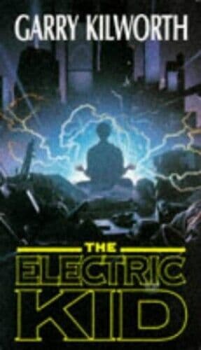The Electric Kid (Bantam action) by Kilworth, Garry Paperback Book Pre-Owned English