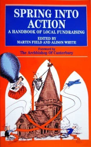 Spring into Action: Hand of Local Fundraising (Mowbray Parish H… Paperback Book Pre-Owned English