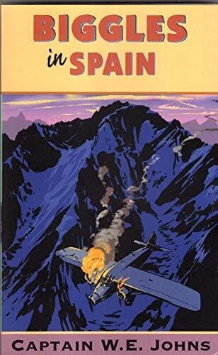 Biggles in Spain by Captain W.E. Johns Paperback Book Pre-Owned English