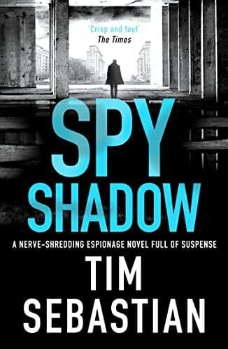 Spy Shadow: A nerve-shredding espion…, Sebastian, Tim Paperback Book Pre-Owned English