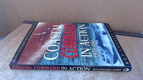 RAF Coastal Command in Action, 1939-1945 by Conyers Nes Roy  Paperback Book Pre-Owned English