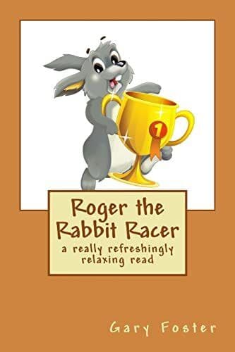 Roger the Rabbit Racer, Foster, Gary D Paperback Book Pre-Owned English