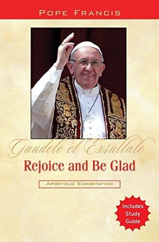 Rejoice and Be Glad: Gaudete Et Exsul…, Francis, Pope Paperback Book Pre-Owned English